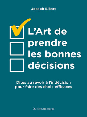 cover image of L'art de prendre les bonnes décisions